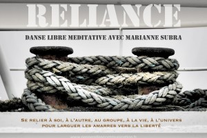 Reliance, Danse Libre Méditative avec Marianne Subra