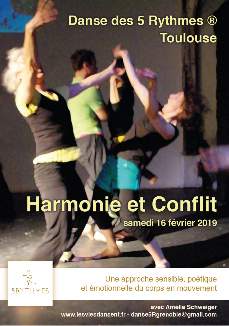 Harmonie et conflits. Stage de Danse des 5 Rythmes à Toulouse avec Amélie Schweiger