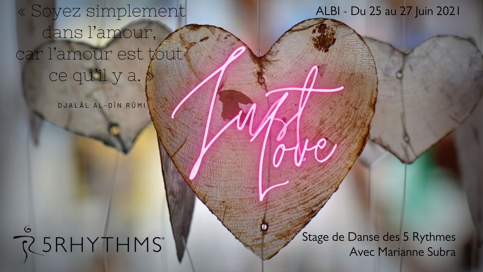 Just Love - stage de Danse des 5 Rythmes avec Marianne Subra à Alb