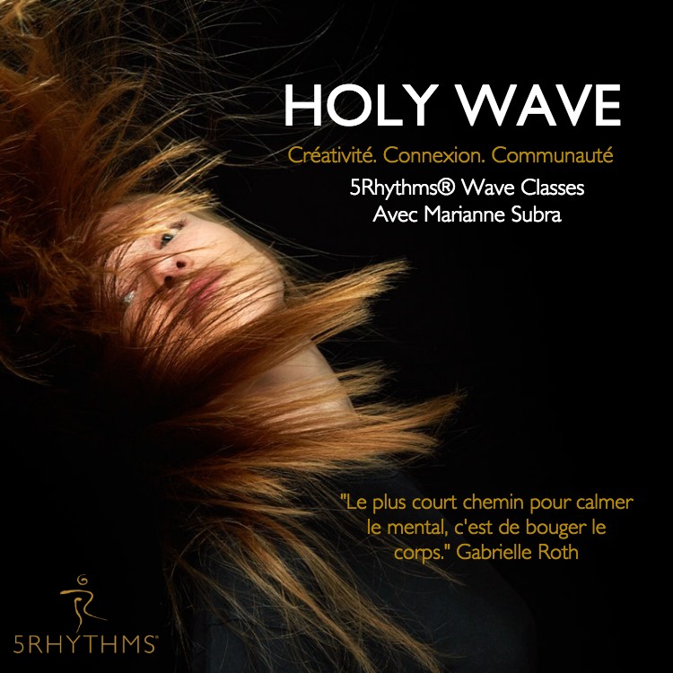 Holy Wave - Danse des 5 Rythmes Toulouse